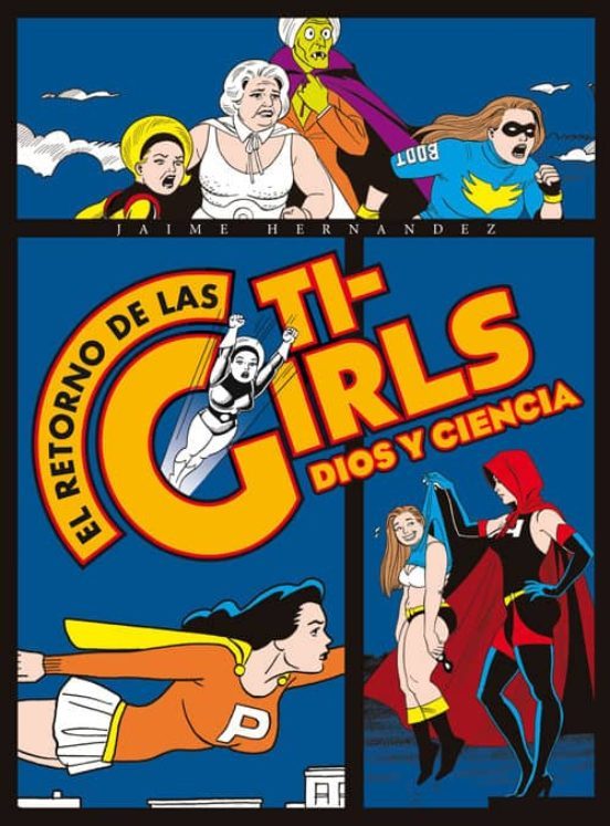 EL RETORNO DE LAS TI-GIRLS. DIOS Y CIENCIA.