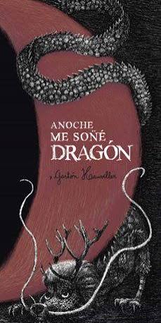 ANOCHE ME SOÑÉ DRAGÓN 
