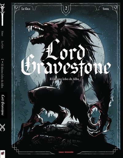 [9788412655186] LORD GRAVESTONE # 02 EL ÚLTIMO LOBO DEL ALBA.