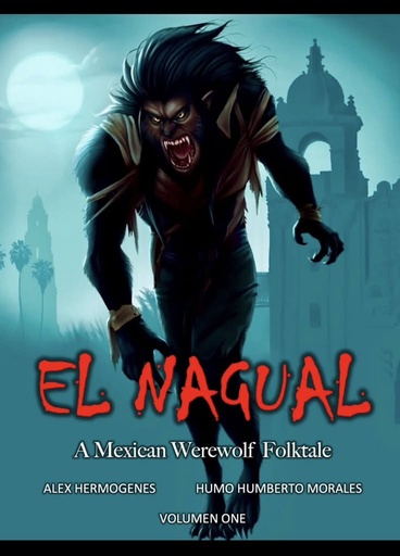 [9798333941275] EL NAGUAL, A MEXICAN WEREWOLF FOLK TALE (ENGLISH VERSION).