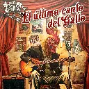 EL ÚLTIMO CANTO DEL GALLO.