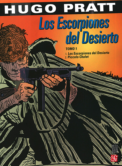 Los Escorpiones del Desierto:Tomo 1. Los escorpiones del desierto/Piccolo Chalet