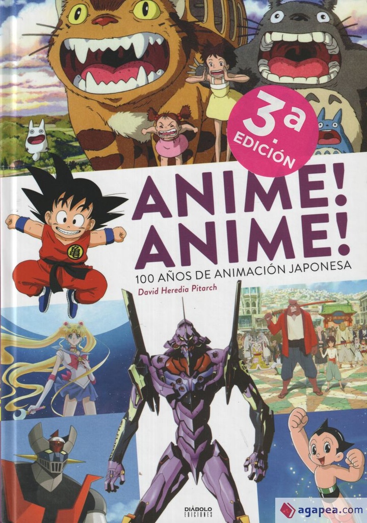 ANIME! ANIME! 100 AÑOS DE ANIMACION JAPONESA
