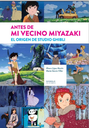 ANTES DE MI VECINO MIYAZAKI