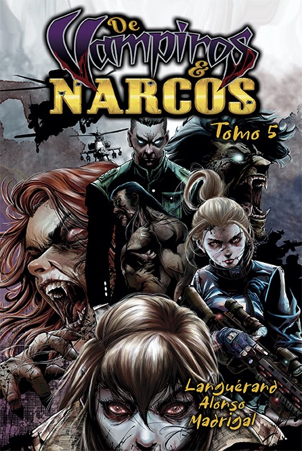D. LANGUÉRAND DE VAMPIROS Y NARCOS VOL.05