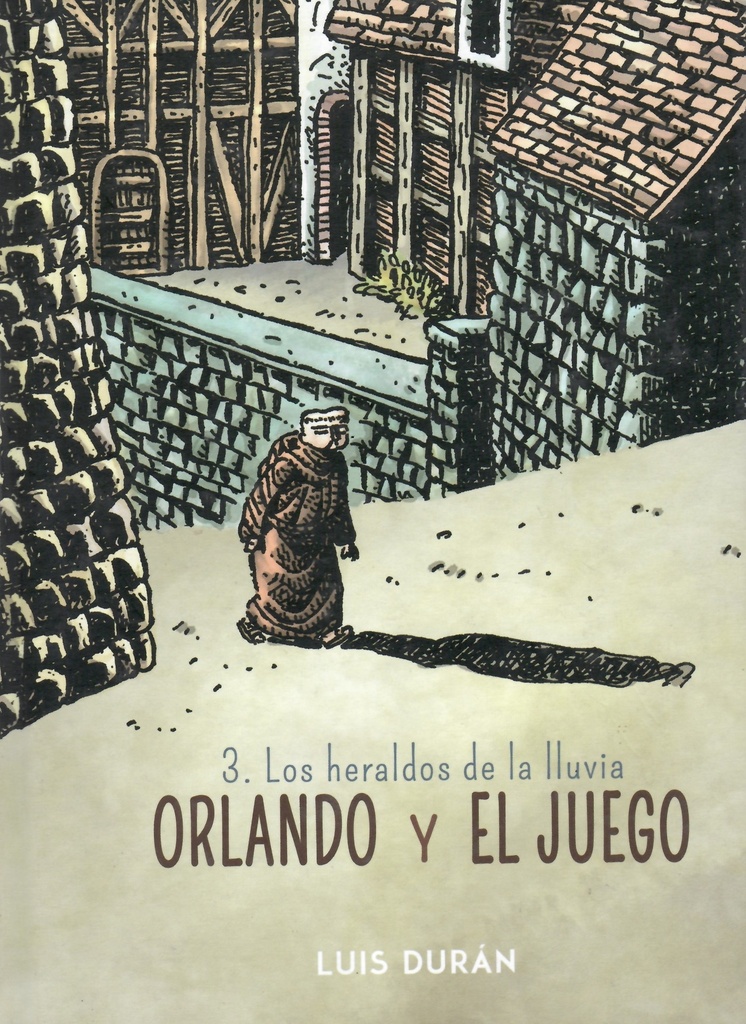 ORLANDO Y EL JUEGO Vol.03 LOS HERALDOS DE LA LLUVIA