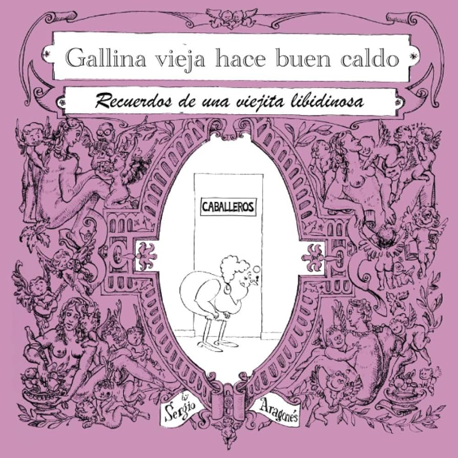 GALLINA VIEJA HACE BUEN CALDO: RECUERDOS DE UNA VIEJITA LIBIDINOSA CON 2 STICKERS.