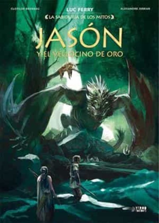 LA SABIDURÍA DE LOS MITOS: JASÓN Y EL VELLOCINO DE ORO.