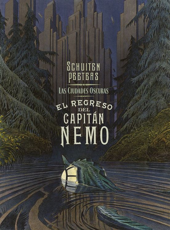 LAS CIUDADES OSCURAS: EL REGRESO DEL CAPITÀN NEMO