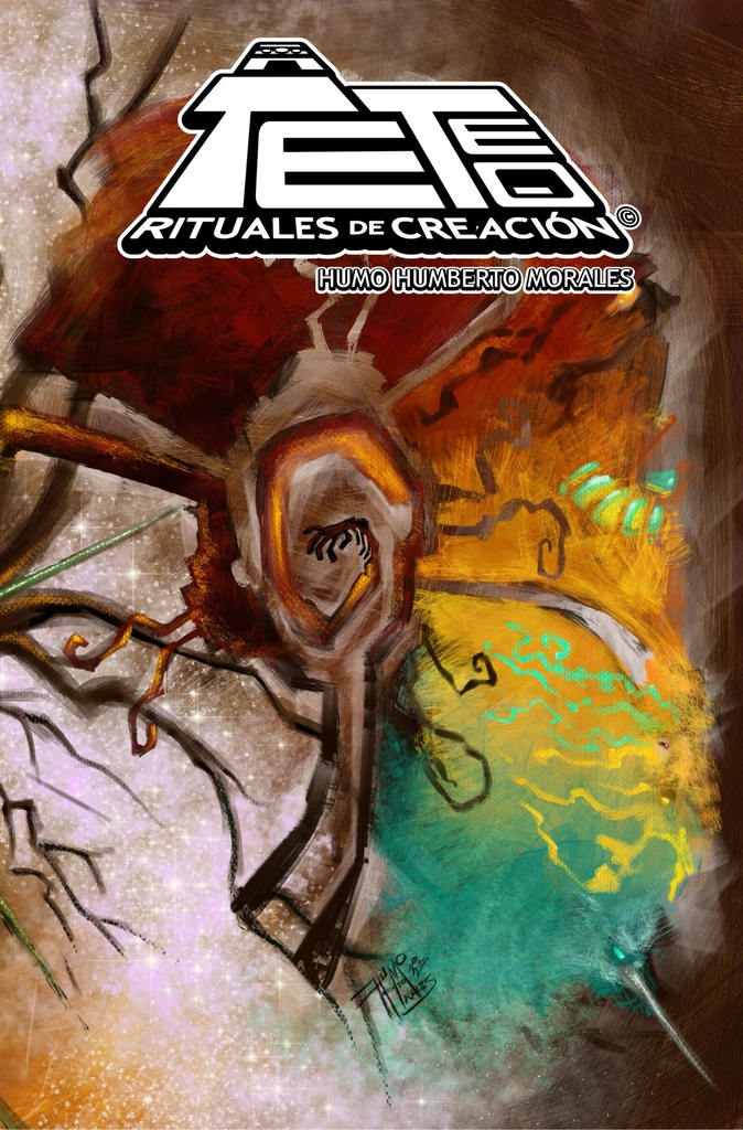 TETEO, RITUALES DE CREACIÓN