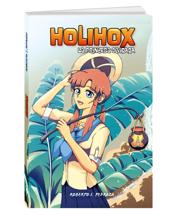 HOLIHOX . LA PRINCESA OLVIDADA