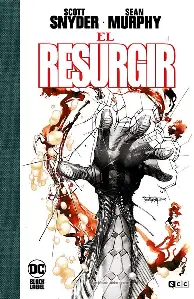 EL RESURGIR (EDICIÓN DE LUJO LIMITADA EN B/N).
