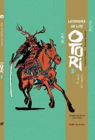 LEYENDAS DE LOS OTORI: EL SUELO DEL RUISEÑOR VOL. 02.