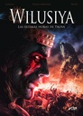 WILUSIYA: LAS ÚLTIMAS HORAS DE TROYA