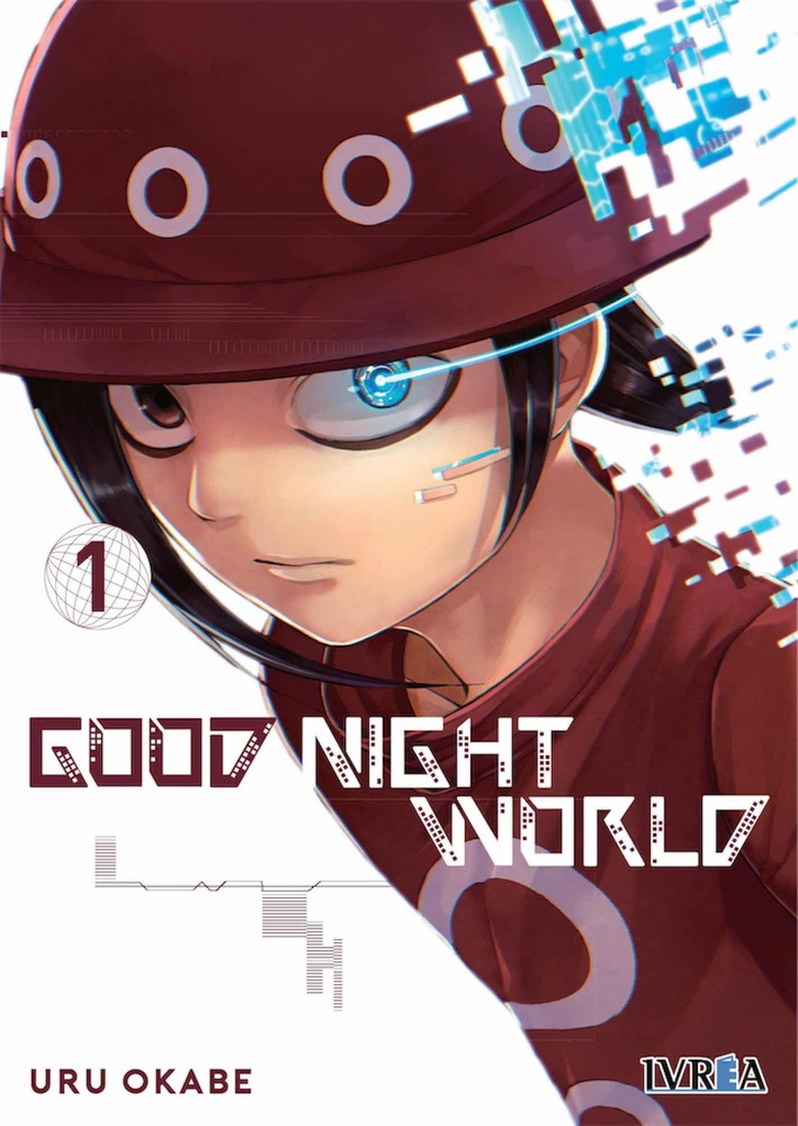 GOOD NIGHT WORLD # 01