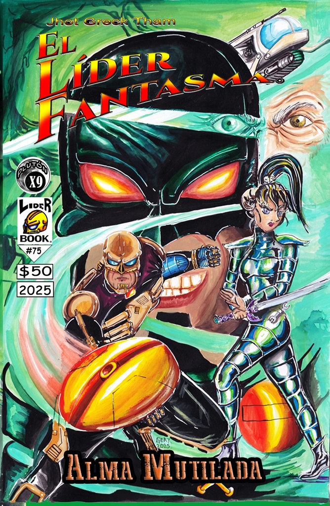 JHOT GRECK THAM EL LIDER FANTASMA PACK ALMA MUTILADA Y EL ORIGEN DE LA ARMADURA RANEA