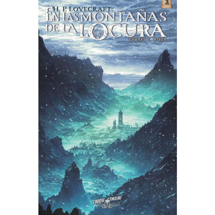 CHOOSE CTHULHU 2 -EN LAS MONTAÑAS DE LA LOCURA, (LIBRO JUEGO).