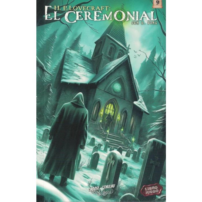 CHOOSE CTHULHU 9 -EL CEREMONIAL, (LIBRO JUEGO).