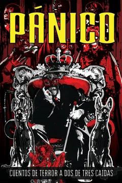 PÁNICO: CUENTOS DE TERROR Y LUCHA LIBRE A 2 DE 3 CAIDAS