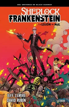 BLACK HAMMER SHERLOCK FRANKENSTEIN Y LA LEGION DEL MAL.