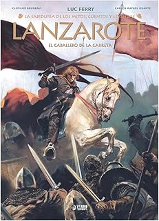 LA SABIDURIA DE LOS MITOS: LANZAROTE. EL CABALLERO DE LA CARRETA