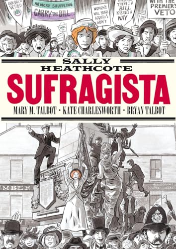 SALLY HEATHCOTE: SUFRAGISTA