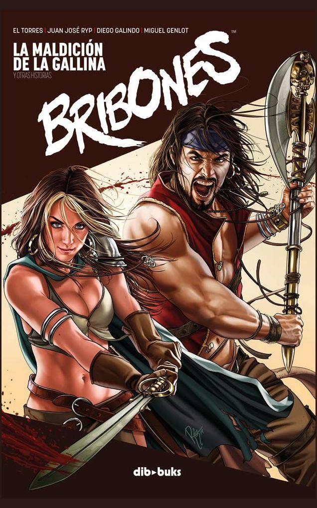 BRIBONES: LA MALDICIÓN DE LA GALLINA VOL.01