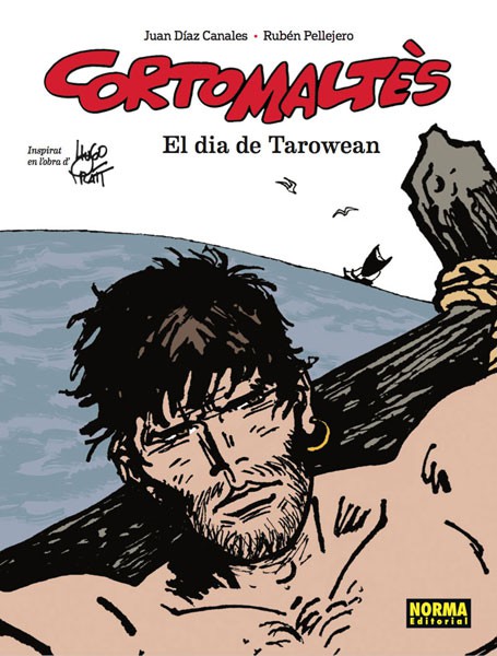 CORTO MALTÉS: EL DÍA DE TAROWEAN