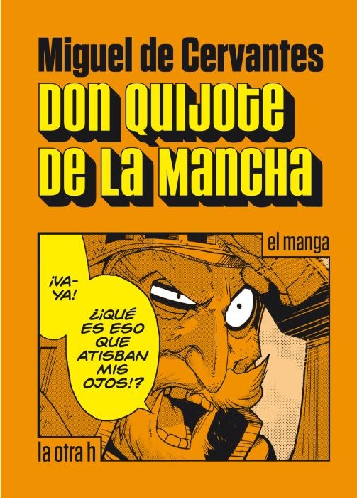 DON QUIJOTE DE LA MANCHA EL MANGA