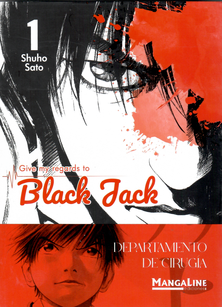 GIVE MY REGARDS TO BLACK JACK VOL.01