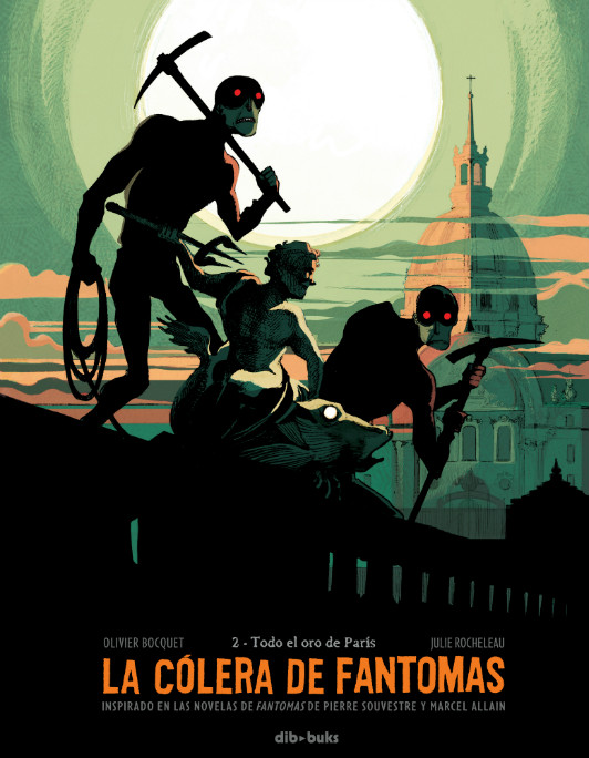 LA CÓLERA DE FANTOMAS: TODO EL ORO DE PARÍS VOL.02