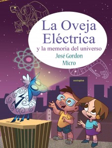 LA OVEJA ELÉCTRICA Y LA MEMORIA DEL UNIVERSO