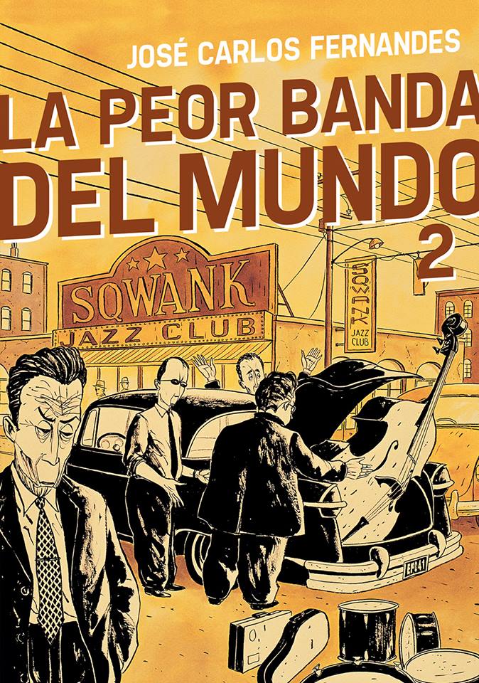 LA PEOR BANDA DEL MUNDO VOL. 2