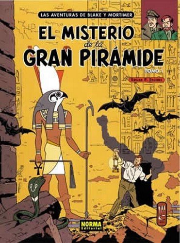 BLAKE Y MORTIMER : EL MISTERIO DE LA GRAN PIRÁMIDE (TOMO 1)