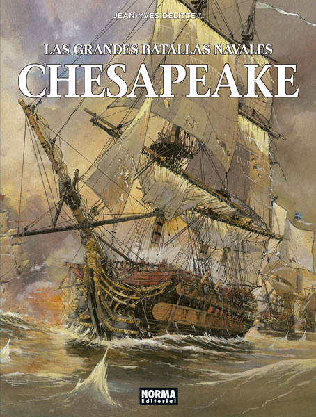 LAS GRANDES BATALLAS NAVALES CHESAPEAKE