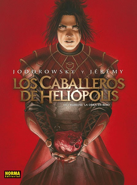 LOS CABALLEROS DE HELIOPÓLIS: RUBEDO, LA OBRA EN ROJO VOL.03