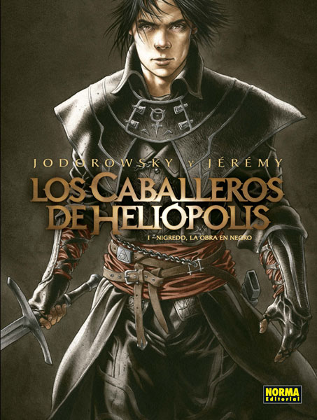 LOS CABALLEROS DE HELIÓPOLIS VOL.01 LA OBRA EN NEGRO