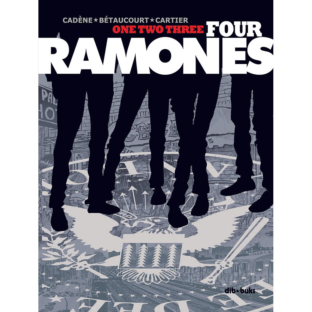 ONE TWO THREE FOUR RAMONES