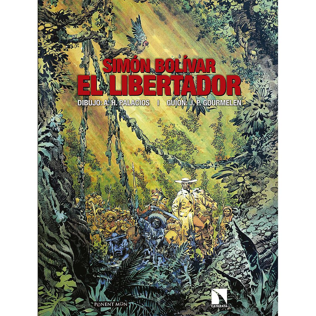 SIMÓN BOLÍVAR: EL LIBERTADOR