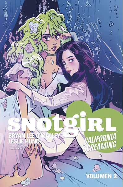 SNOTGIRL VOL.02 CALIFORNIA SCREAMING