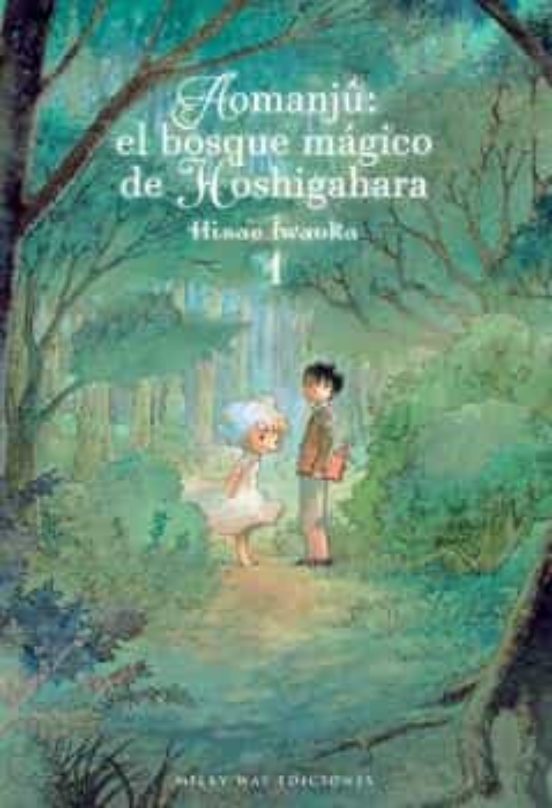 AOMANJÛ: EL BOSQUE MÁGICO DE HOSHIGAHARA, VOL.01