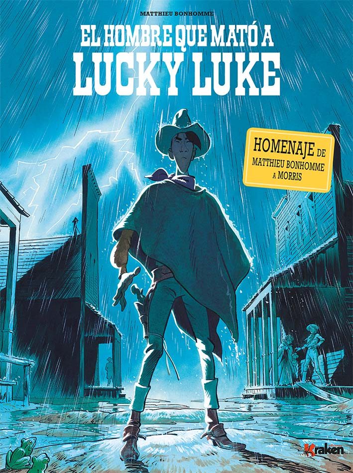 LUCKY LUKE EL HOMBRE QUE MATÓ A LUCKY LUKE.