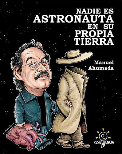 [9786077682585] NADIE ES ASTRONAUTA EN SU PROPIA TIERRA