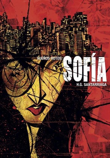 [9798806541346] H.G SANTARRIAGA SUEÑOS ROTOS: SOFÍA