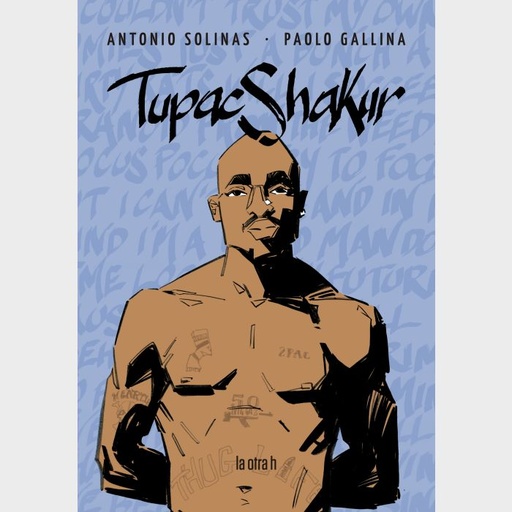 [9788416763740] TUPAC SHAKUR: SOLO DIOS PUEDE JUZGARME