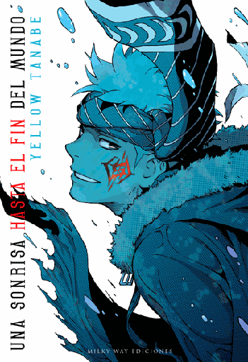 [9788416960712] UNA SONRISA HASTA EL FIN DEL MUNDO