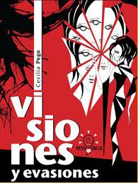 [9786077682141C] VISIONES Y EVASIONES
