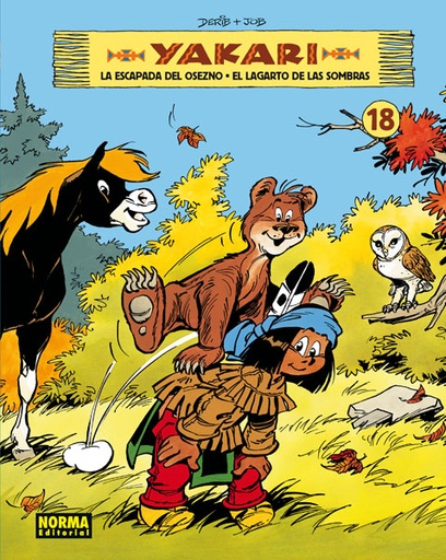 [9788467924602] YAKARI 18, LA ESCAPADA DEL OSEZNO Y EL LAGARTO DE LAS SOMBRAS