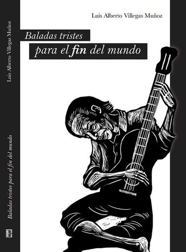 [720650850312] BALADAS TRISTES PARA EL FIN DEL MUNDO