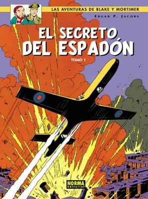 [9788496370777] BLAKE Y MORTIMER: EL SECRETO DEL ESPADÓN (1ª PARTE) PERSECUCIÓN FANTÁSTICA